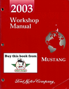 2003 Ford Mustang Factory Workshop Service Manual