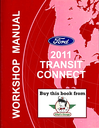2011 Ford Transit Connect Factory Workshop Service Manual