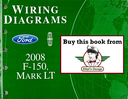 2008 Ford F-150, Lincoln Mark LT Factory Electrical Wiring Diagrams Manual