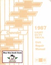 1987 Chevrolet Light Duty Truck Series 10-30 Unit Repair Shop Service Manual for C/K Pickup, Suburban, Blazer, G Van, M Van, P Van/Truck