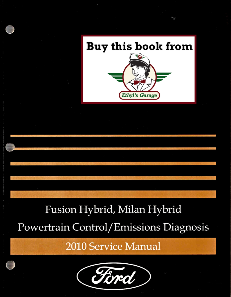 2010 Ford Fusion Hybrid, Mercury Milan Hybrid Factory Powertrain Control/Emissions Diagnosis Service Manual