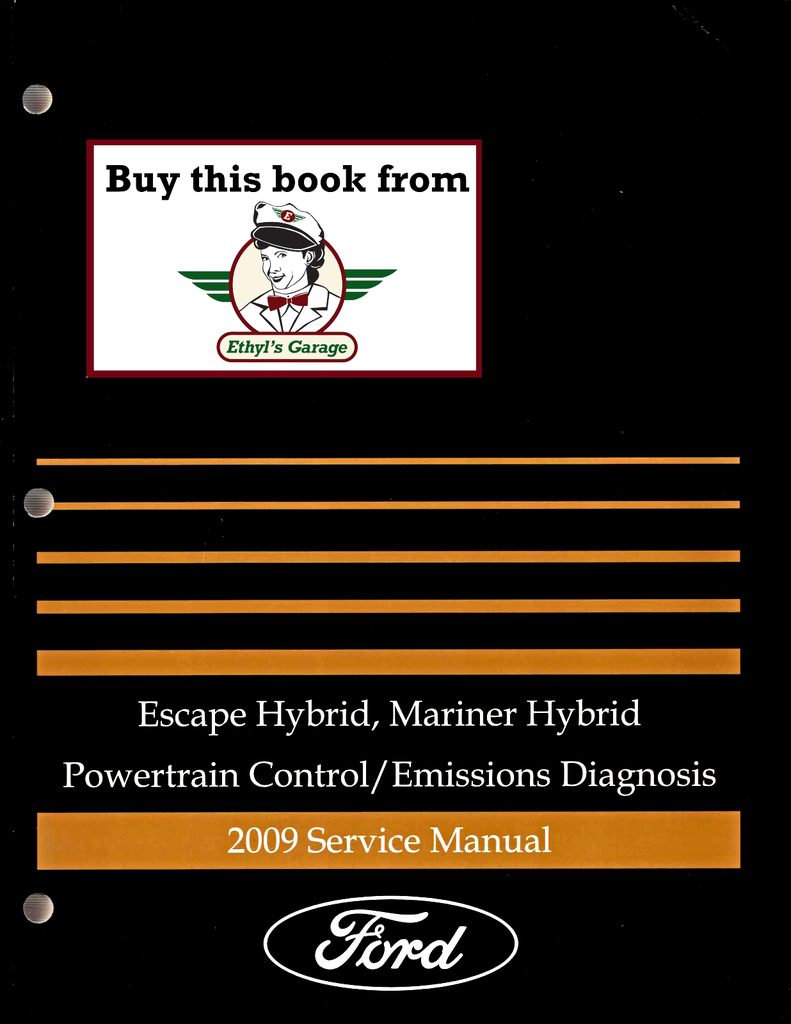 2009 Ford Escape Hybrid, Mercury Mariner Hybrid Factory Powertrain Control/Emissions Diagnosis Service Manual