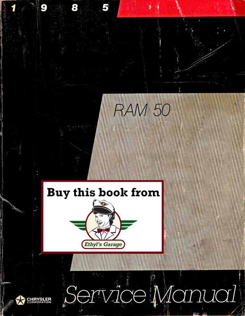 1985 Dodge RAM 50 Pickup Truck Factory Shop Repair Service Manual