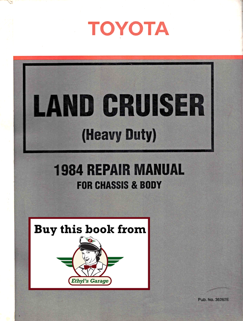 1984 Toyota Land Cruiser FJ BJ HJ Chassis & Body Factory Shop Service Repair Manual