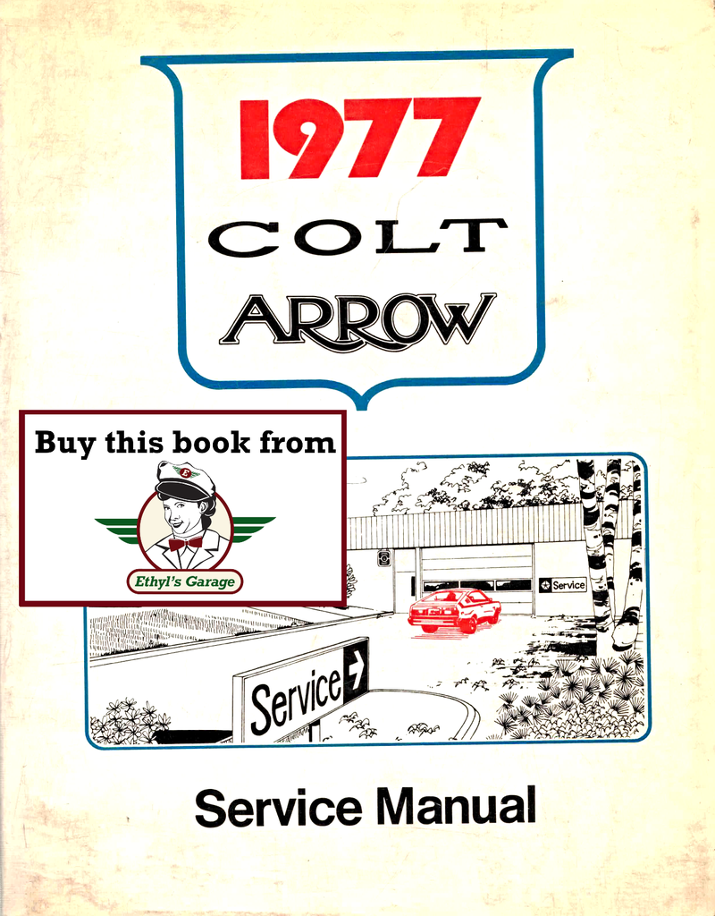1977 Dodge Colt, Plymouth Arrow Factory Shop Repair Service Manual