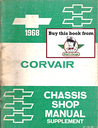 1968 Chevrolet Corvair Factory Shop Repair Chassis Service Manual Supplement