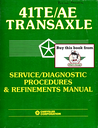 1989-2008 Chrysler 41TE/AE Automatic Transaxle Service/Diagnostic Procedures & Refinements Manual