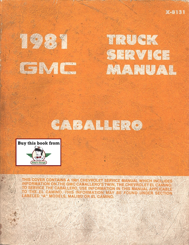 1981 GMC Caballero, Chevrolet El Camino Repair Shop Service Manual