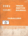 1981 GMC Caballero, Chevrolet El Camino Repair Shop Service Manual