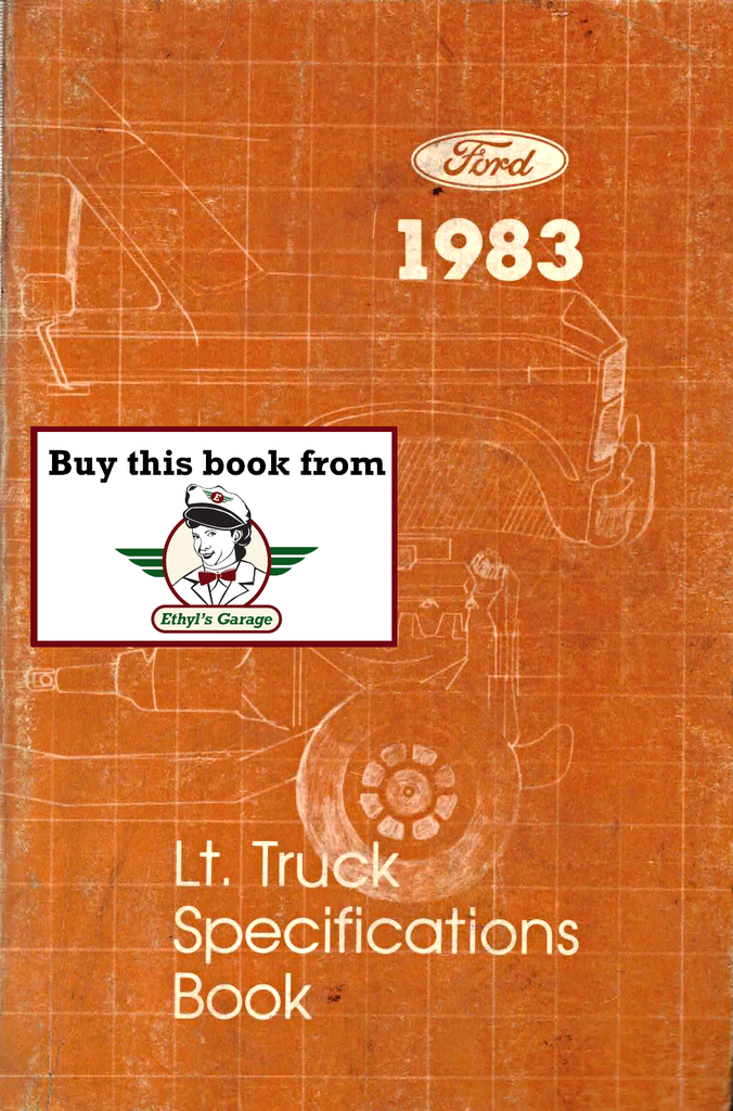 1983 Ford Light Truck Factory Specifications Book--F-100 to F-350 Pickup, Ranger, Bronco, Bronco II, Econoline Van