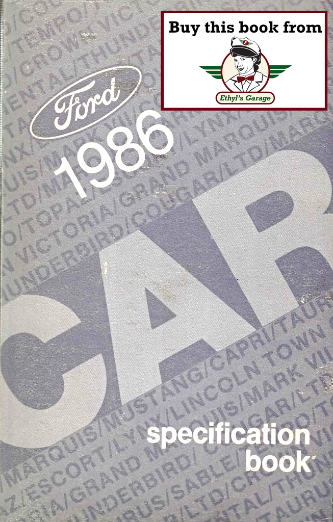 1986 Ford Car Factory Specifications Book--Town Car, Crown Victoria/Grand Marquis, Mark VII/Continental, Thunderbird/Cougar, LTD/Marquis, Taurus/Sable, Tempo/Topaz, Mustang/Capri, Escort/Lynx