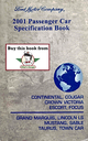 2001 Ford Car Factory Specifications Book--Town Car, Crown Victoria/Grand Marquis, Continental, Cougar, Focus, Taurus/Sable, Mustang, Escort, LS