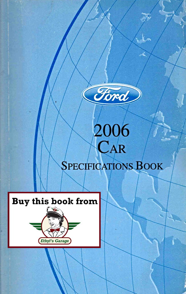 2006 Ford Car Factory Specifications Book--Town Car, Crown Victoria/Grand Marquis, Five Hundred/Montego/Freestyle, Fusion/Milan/Zephyr, Focus, Ford GT, Taurus/Sable, Mustang, Thunderbird, LS