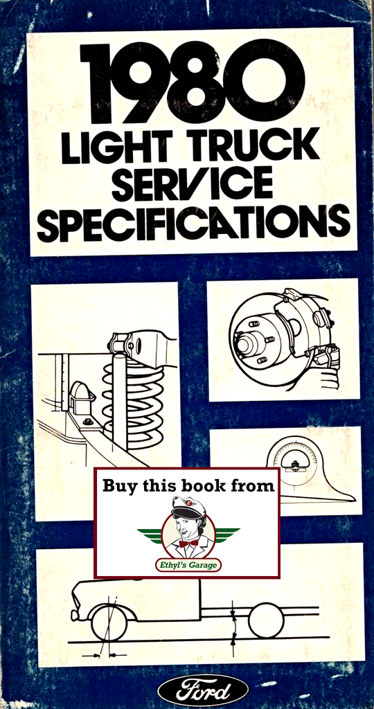 1980 Ford Light Truck Factory Service Specifications Book--F-100 to F-350 Pickup, Bronco, Econoline Van