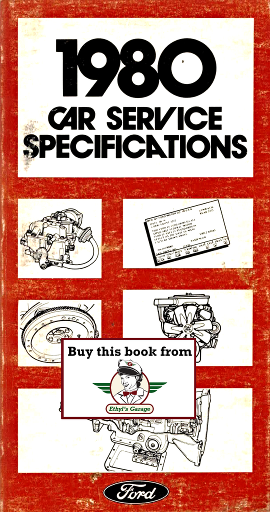 1980 Ford Car Service Specifications Book--Pinto/Bobcat, Mustang/Capri, Continental, Granada/Monarch/Versailles, Mark VI, Fairmont/Zephyr, Full-Size Ford/Mercury, Thunderbird/Cougar XR-7