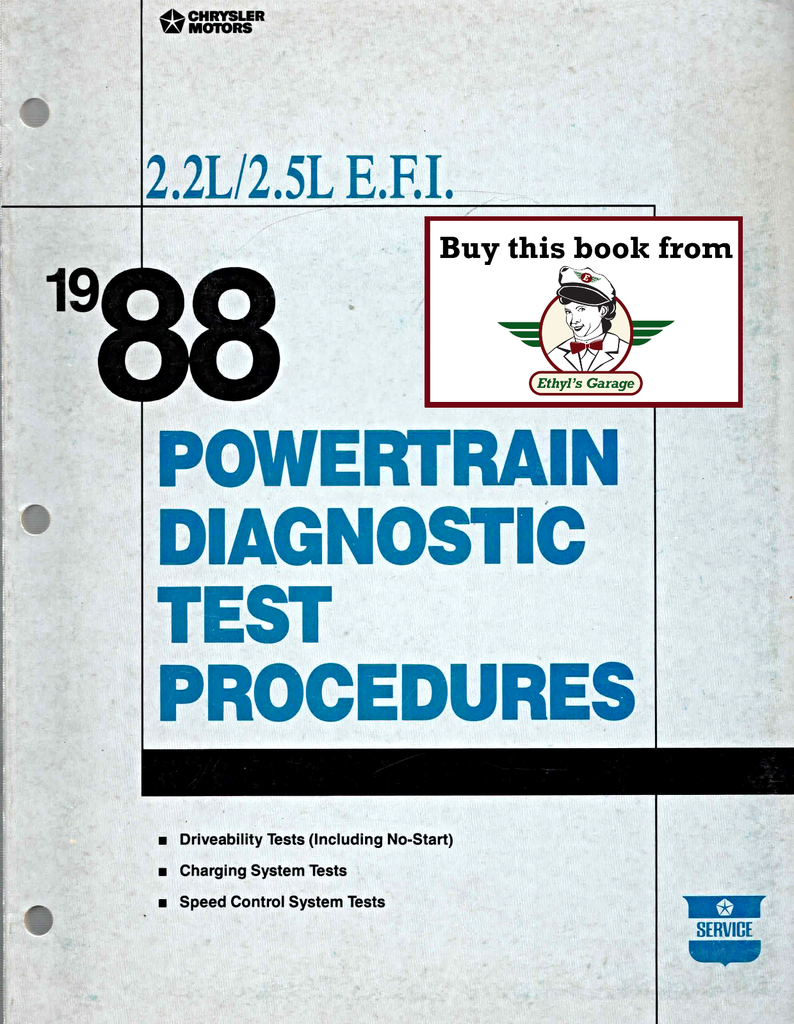 1988 Chrysler/Dodge/Plymouth 2.2L/2.5L E.F.I. Powertrain Diagnostic Procedures Factory Service Manual
