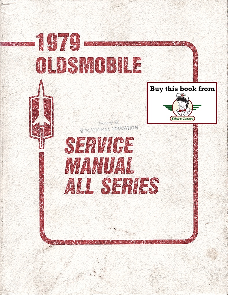 1979 Oldsmobile Chassis Service Manual—All Series: Cutlass, Toronado, 442, Custom Cruiser+