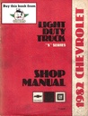 1982 Chevrolet Truck Light Duty Truck S-10 S Series Models Shop Repair Service Manual