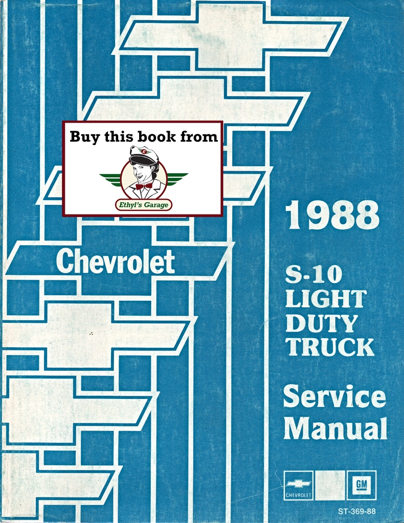 1988 Chevrolet S Series Models S-10 Pickup Blazer Factory Shop Repair Service Manual
