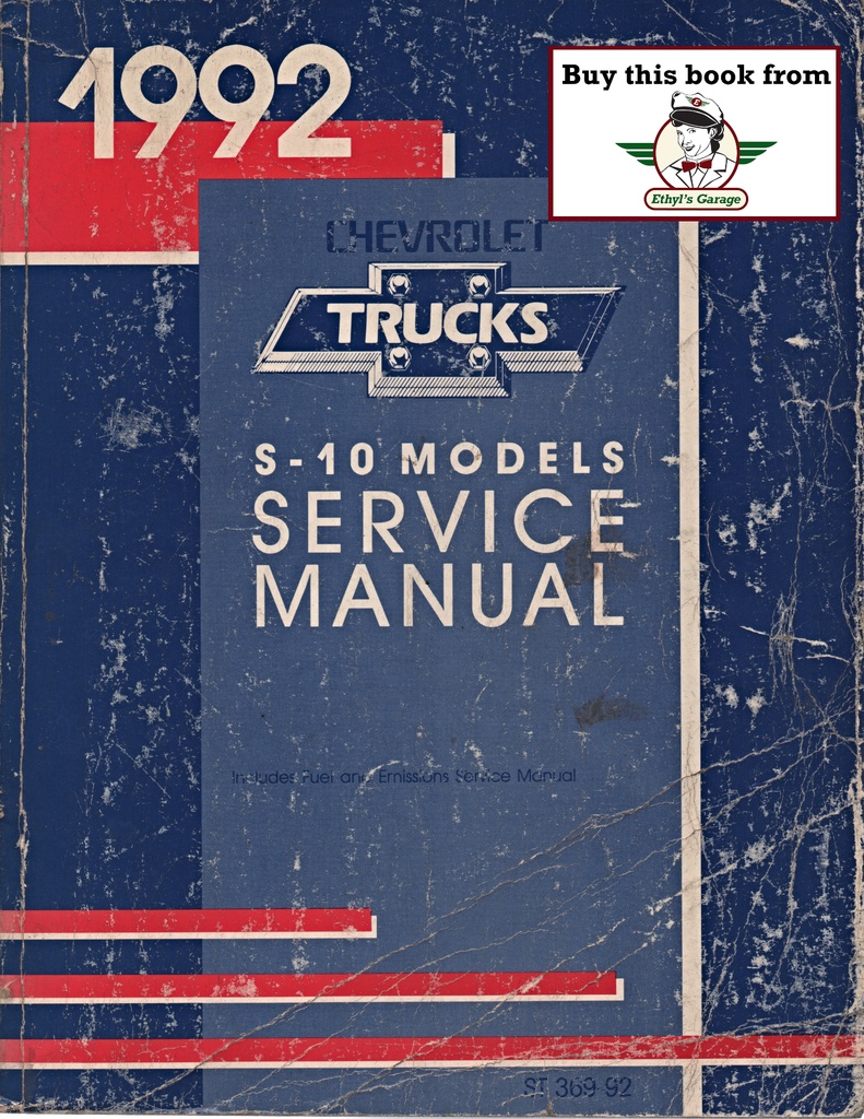 1992 Chevrolet Light Duty Truck S-10 S Series Pickup Blazer Factory Shop Repair Service Manual
