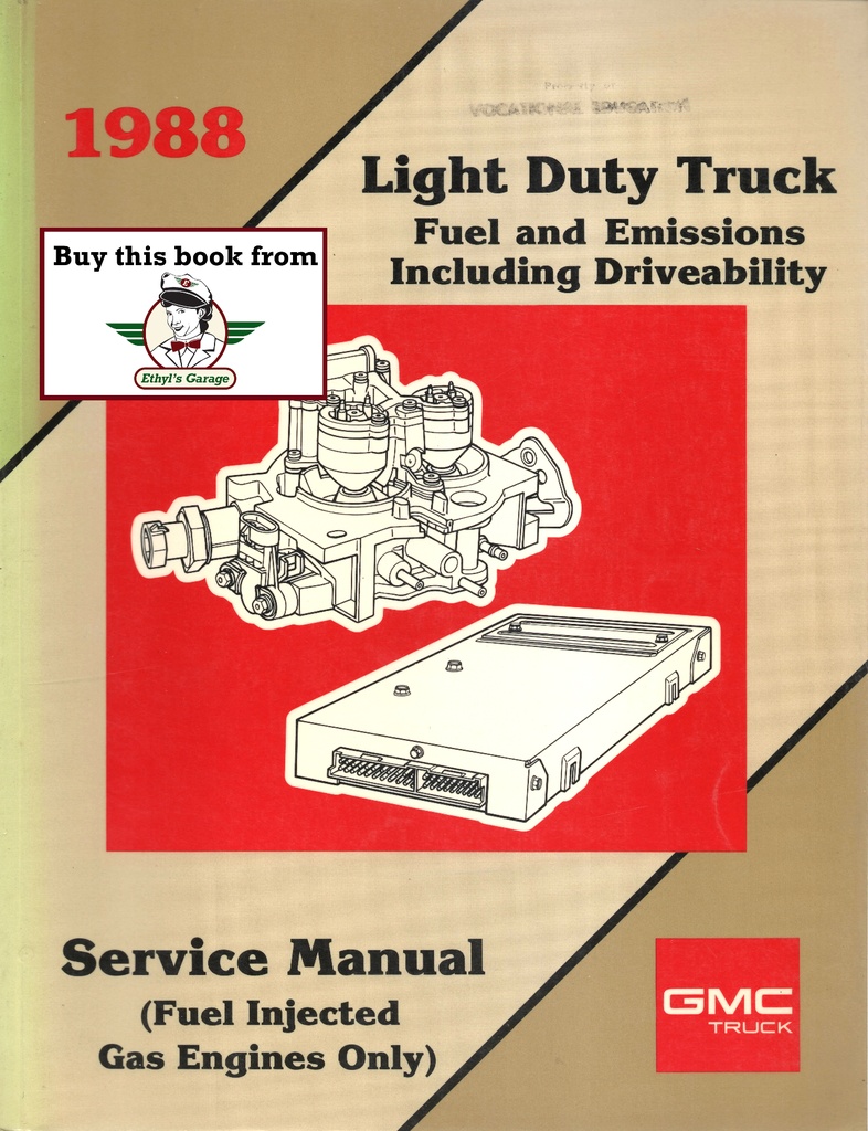1988 GMC Light Truck Factory Fuel and Emissions Service Tune-Up Manual (Gas Engines)