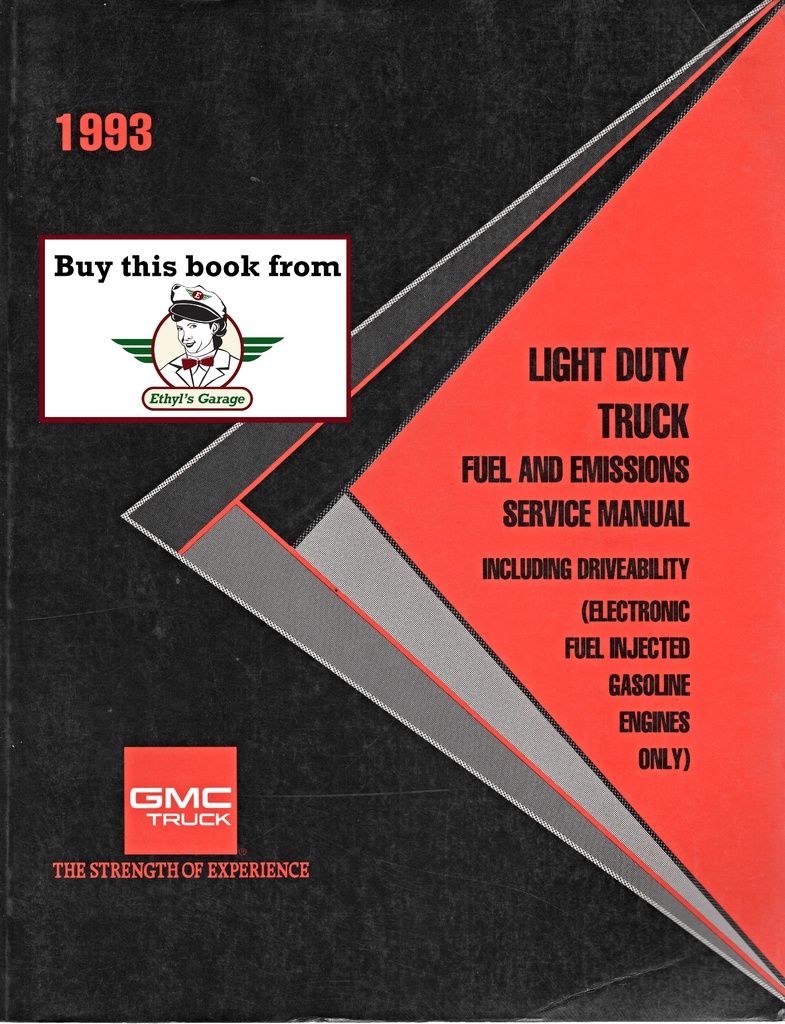 1993 GMC Light Truck Factory Fuel and Emissions Including Driveability Service Tune-Up Manual (Gas Engines)