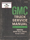 1967 GMC C/K G P Light-Duty Truck Shop Maintenance Repair Service Manual Series 1500-3500 (Pickup Trucks, Suburban, G Van, P Van)