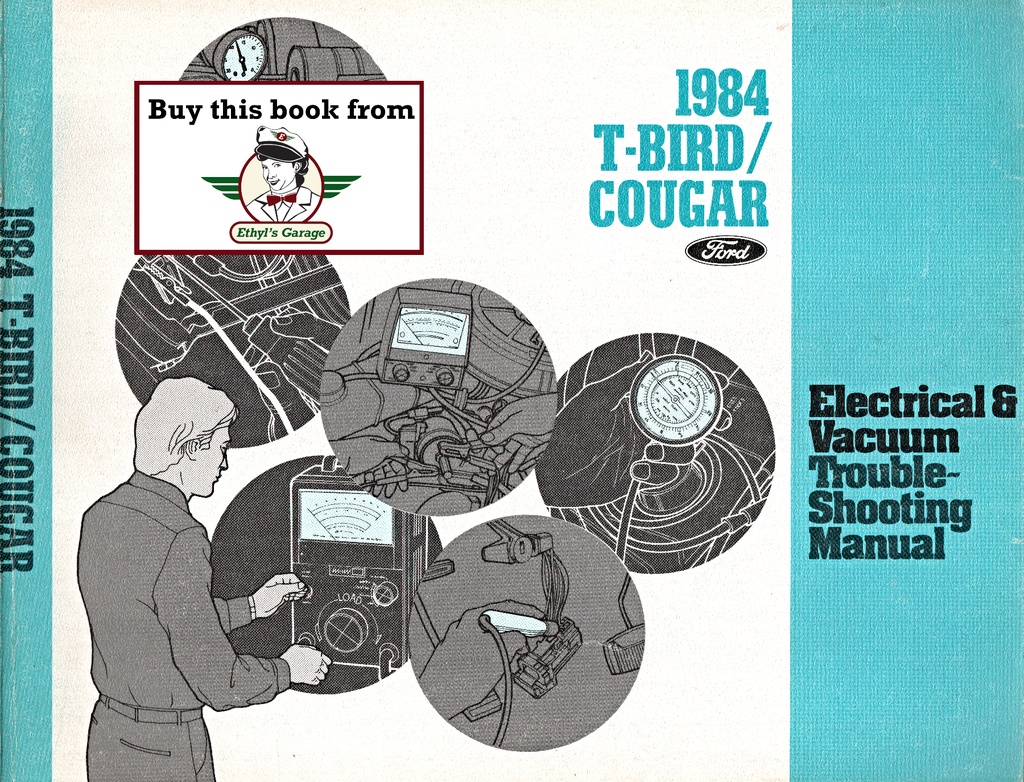 1984 Ford Thunderbird/Mercury Cougar Electrical & Vacuum Troubleshooting Wiring Diagrams Manual (EVTM)