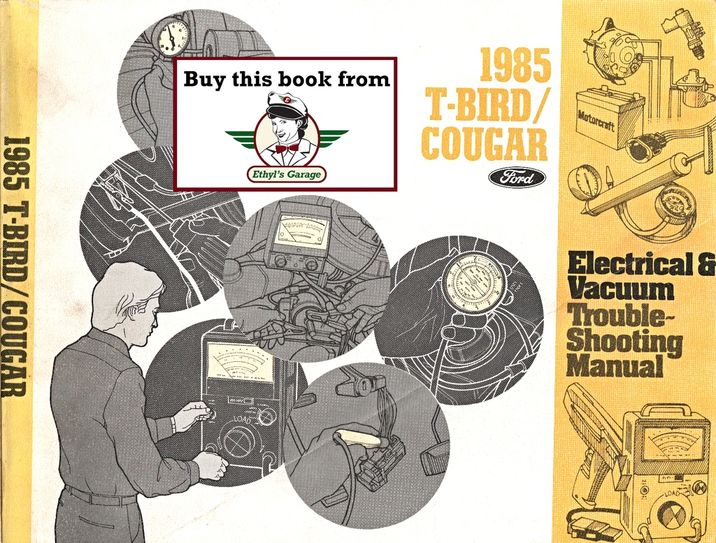1985 Ford Thunderbird, Mercury Cougar Factory Electrical & Vacuum Troubleshooting Wiring Diagrams Manual EVTM