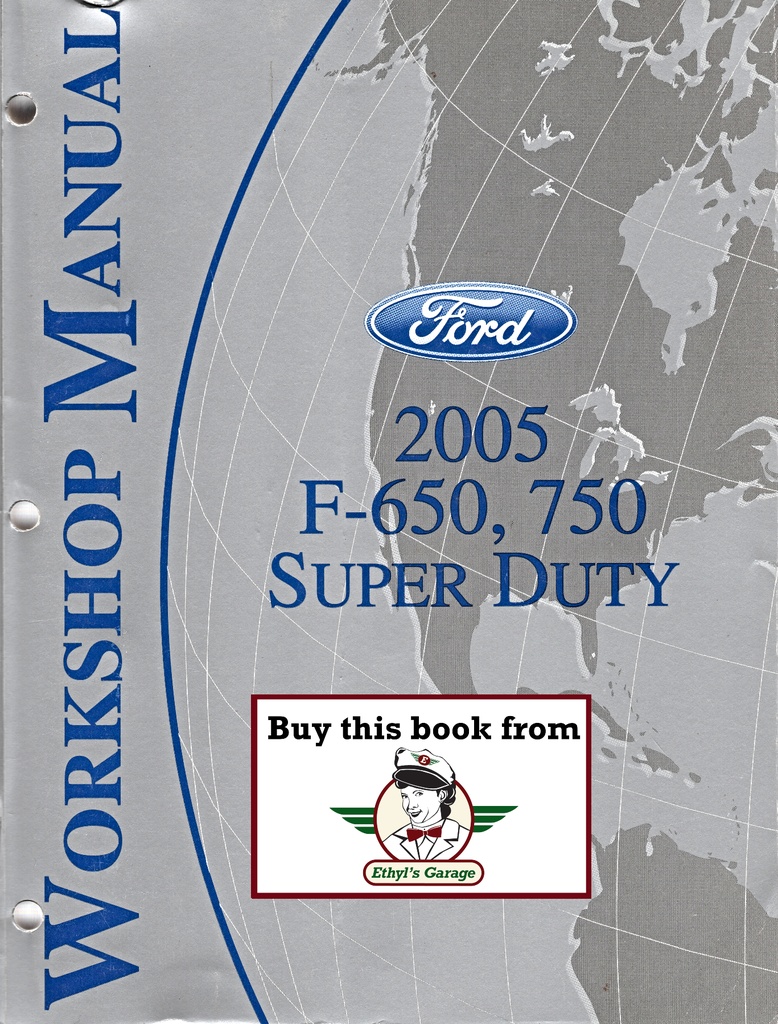 2005 Ford F-650 and F-750 Super Duty Truck Original OEM Factory Shop Service Repair Workshop Manual