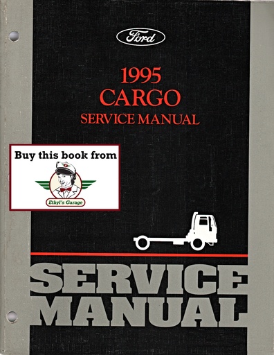 [FO1995FCS1205695A] 1995 Ford Cargo Medium/Heavy Truck Original OEM Factory Shop Repair Maintenance Service Manual