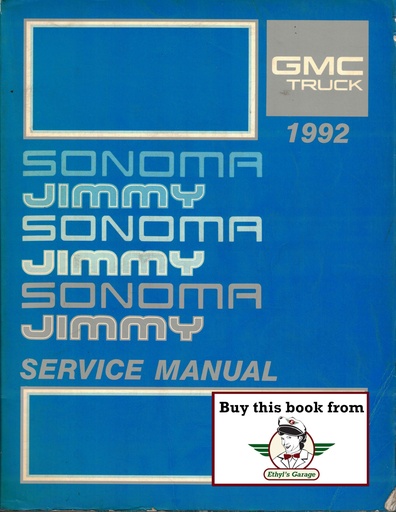 [GM1992X9229A] 1992 GMC Truck Sonoma and Jimmy S/T Models Light Truck Service Repair Shop Manual