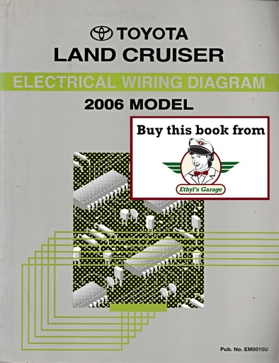 [TOY2006EM0010UA] 2006 Toyota Land Cruiser UZJ100 OEM Shop Service Repair Electrical Wiring Diagram Manual