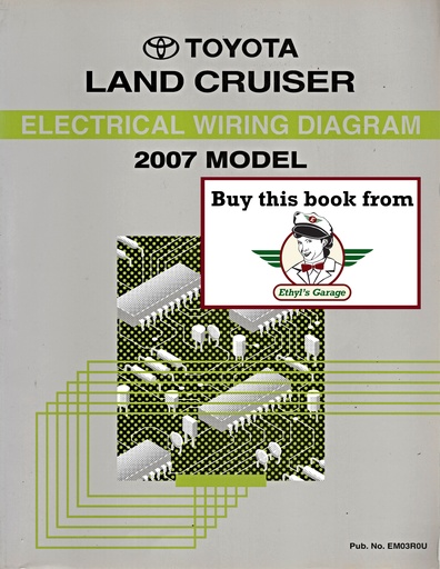 [TOY2007EM03R0UA] 2007 Toyota Land Cruiser UZJ100 OEM Electrical Wiring Diagram Manual