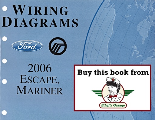 [FOR2006FCS1295206A] 2006 Ford Escape & Mercury Mariner Electrical Wiring Diagrams Manual
