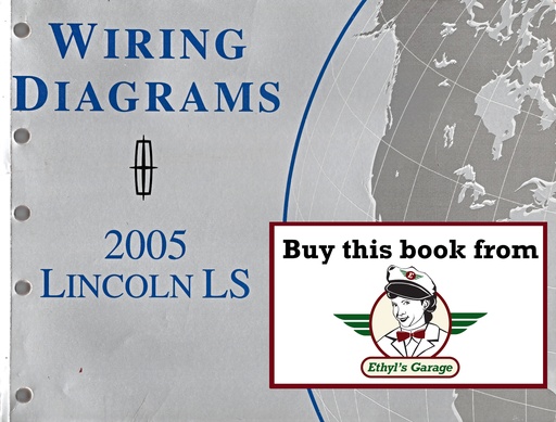 [LIN2005FCS1288505A] 2005 Ford Lincoln LS Electrical Wiring Diagrams Shop Service Repair Manual