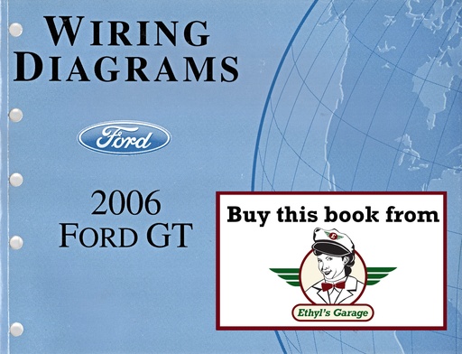 [FOR2006FCS1379506A] 2006 Ford GT Factory Electrical Wiring Diagrams Manual