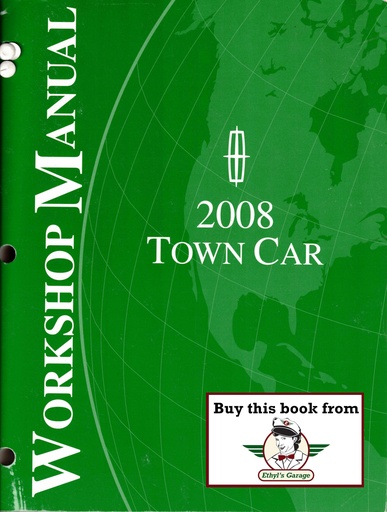 [FCS1254308A] 2008 Ford Lincoln Town Car Shop Repair Service Manual