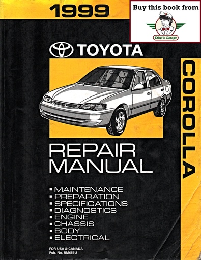 [TOY1999RM655UA] 1999 Toyota Corolla ZZE110 OEM Shop Service Repair Manual