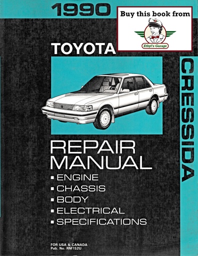 [TOY1990RM152UA] 1990 Toyota Cressida OEM Shop Service Repair Manual