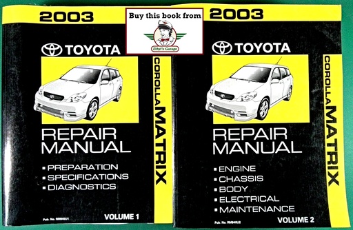 [TOY2003RM940UA] 2003 Toyota Corolla Matrix OEM Shop Service Repair Manual 2 Vol Set
