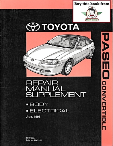 [TOY1997RM516UA] 1997 Toyota Paseo Convertible OEM Shop Service Repair Maintenance Manual Supplement