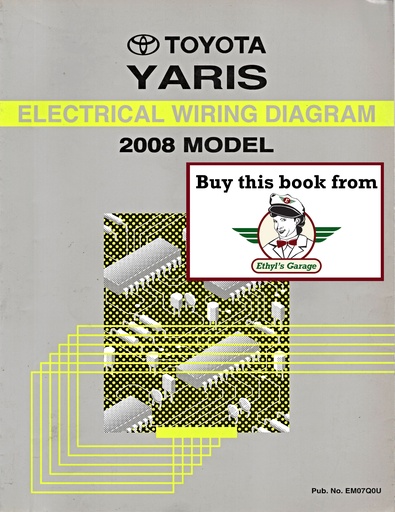 [TOY2008EM07Q0UA] 2008 Toyota Yaris OEM Shop Service Repair Electrical Wiring Diagram Manual
