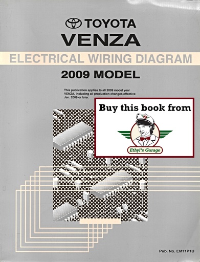 [TOY2009EM11P1UA] 2009 Toyota Venza OEM Shop Service Repair Electrical Wiring Diagram Manual