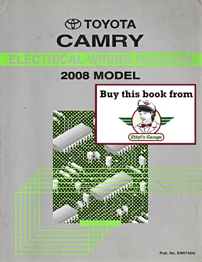 [TOY2008EM07A0UA] 2008 Toyota Camry OEM Shop Service Repair Electrical Wiring Diagram Manual