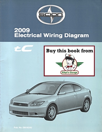 [SCI2009EM10C0UA] 2009 Scion tC ANT10 OEM Electrical Wiring Diagram Manual