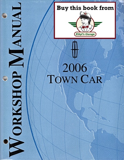 [FOR2006FCS1254306A] 2006 Ford Lincoln Town Car Factory Shop Repair Service Workshop Manual