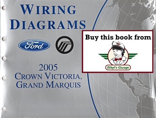 [FOR2005-FCS1211805A] 2005 Ford Crown Victoria and Mercury Grand Marquis Electrical Wiring Diagrams Shop Service Repair Manual