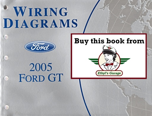 [FOR2005FCS1379505A] 2005 Ford GT Factory Electrical Wiring Diagrams Manual