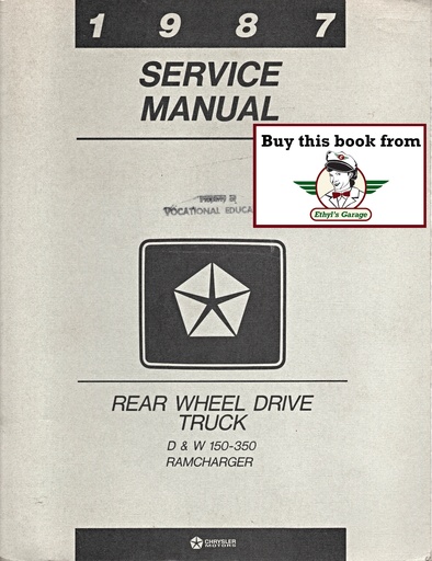 [DOD1987813707008A] 1987 Dodge Ram Pickup Truck and Ramcharger SUV RWD 150–350 Shop Maintenance Repair Service Manual